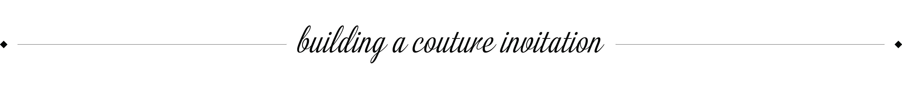 Building a Couture Invitation